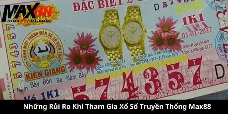 Xổ Số Truyền Thống – Cách Chơi, Cơ Cấu Giải & Mẹo Trúng Thưởng 3 Những Rủi Ro Khi Tham Gia Xổ Số Truyền Thống Max88